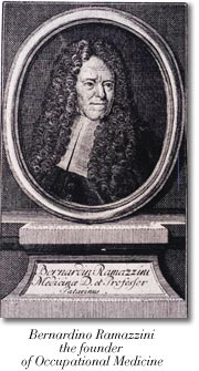 Bernardino Ramazzini, the founder of occupational medicine